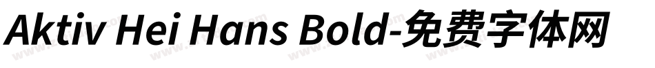 Aktiv Hei Hans Bold字体转换